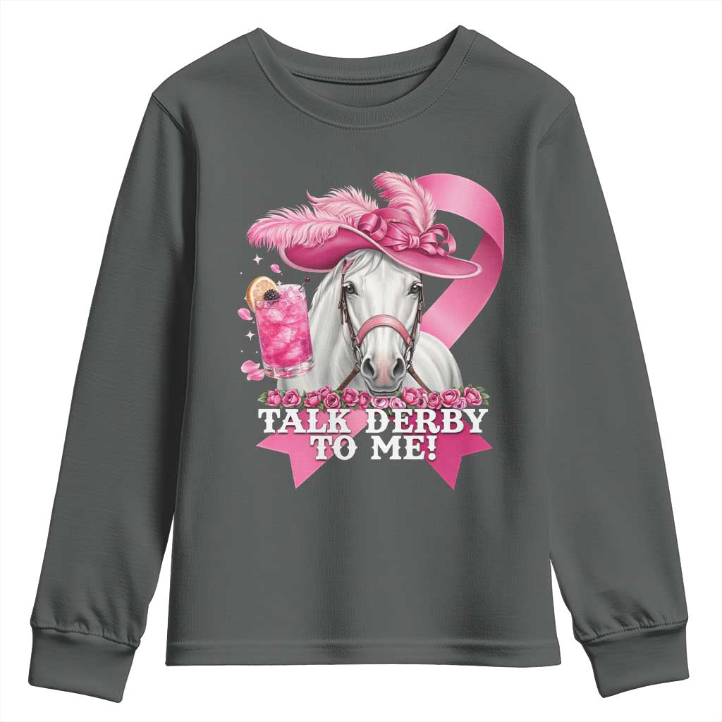 Talk Derby To Me Youth Sweatshirt Funny Horse Racing Oaks Derby Day Pink Ribbon TS11 Dark Heather Print Your Wear