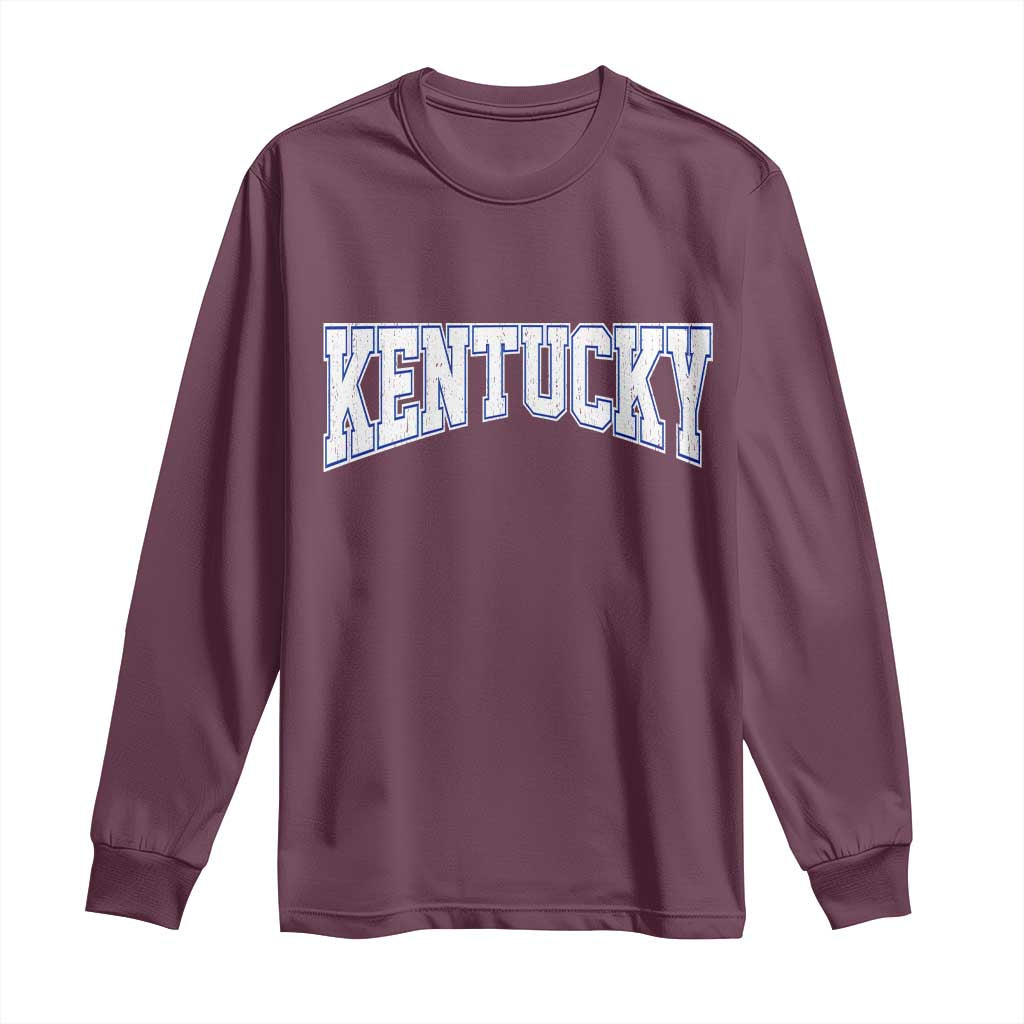Kentucky Long Sleeve Shirt Vintage Sports Design Kentuckian KY State TS11 Maroon Print Your Wear