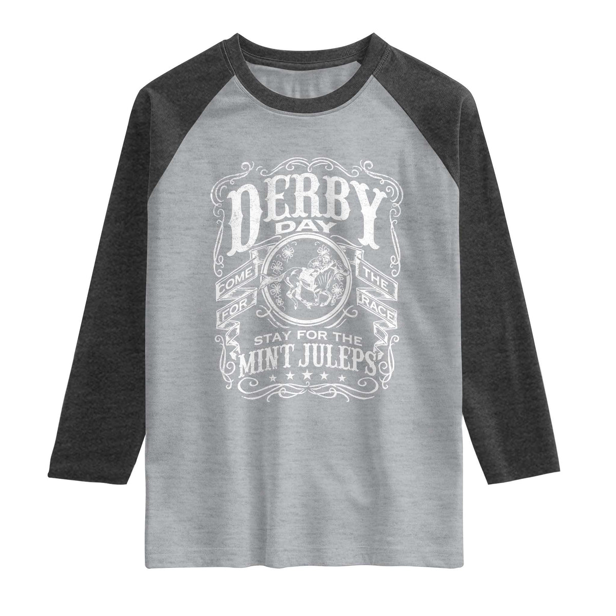 Derby Day Come For The Track Stay For The Mint Juleps Raglan Shirt Horse Racing TS11 Heather Gray Heather Charcoal Print Your Wear