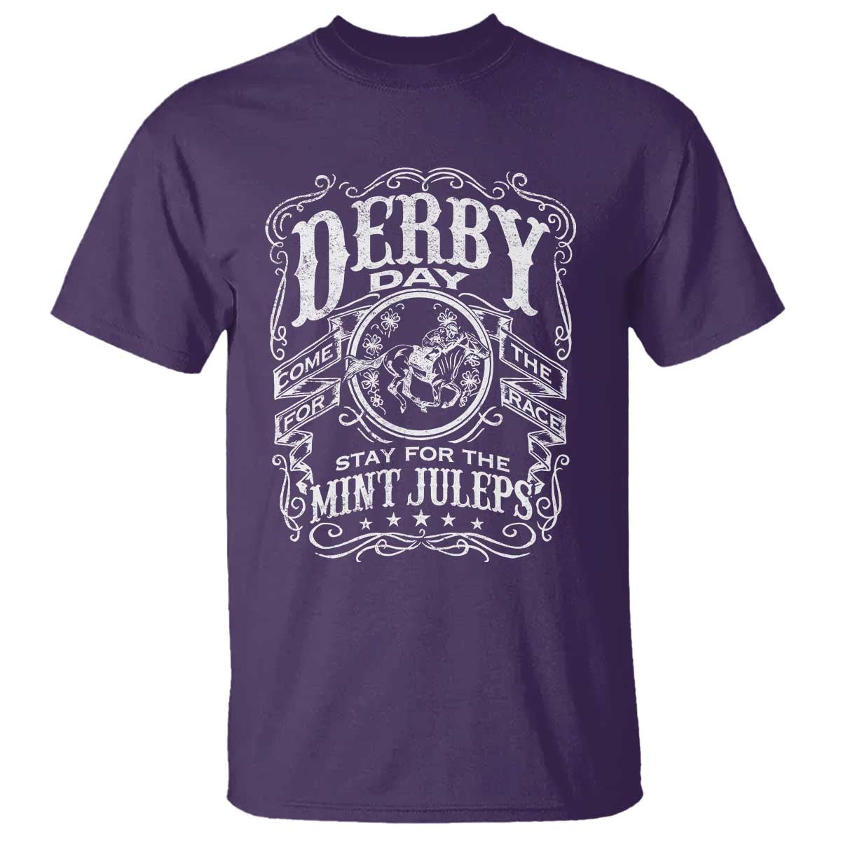 Derby Day Come For The Track Stay For The Mint Juleps T Shirt Horse Racing TS11 Purple Print Your Wear