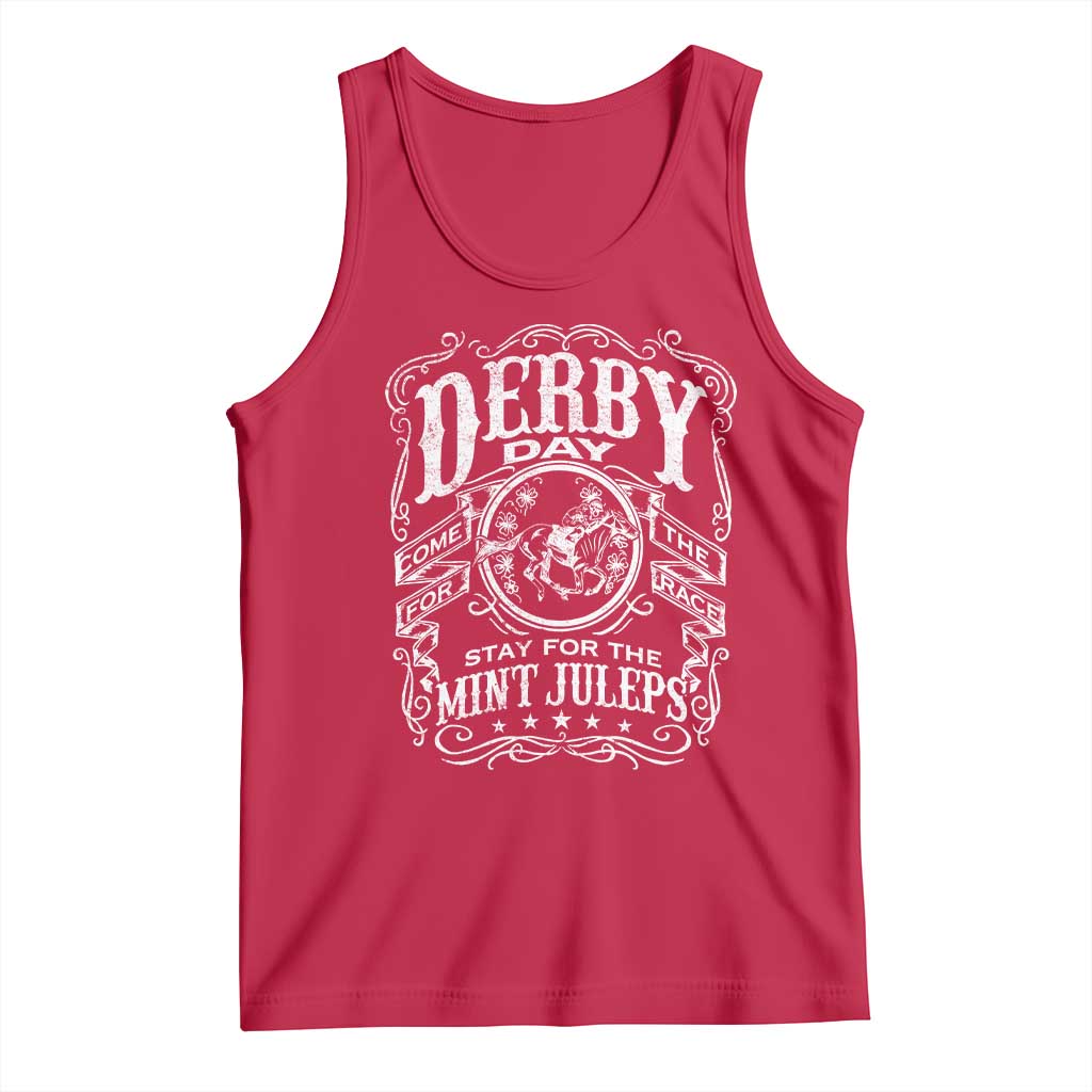 Derby Day Come For The Track Stay For The Mint Juleps Tank Top Horse Racing TS11 Red Print Your Wear