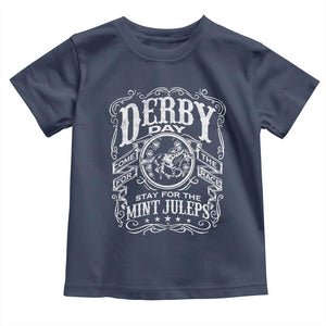 Derby Day Come For The Track Stay For The Mint Juleps Toddler T Shirt Horse Racing TS11 Navy Print Your Wear