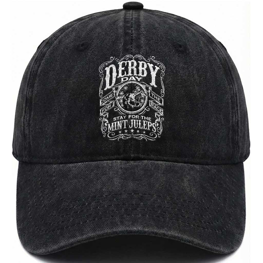 Derby Day Come For The Track Stay For The Mint Juleps Washed Cotton Baseball Cap Horse Racing TS11 Print Your Wear