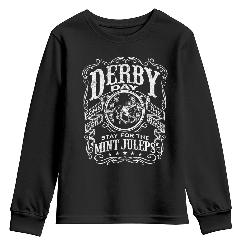 Derby Day Come For The Track Stay For The Mint Juleps Youth Sweatshirt Horse Racing TS11 Black Print Your Wear