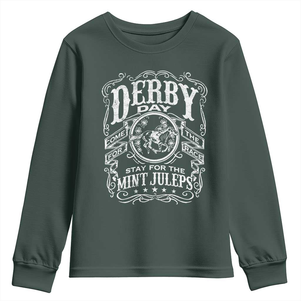 Derby Day Come For The Track Stay For The Mint Juleps Youth Sweatshirt Horse Racing TS11 Dark Forest Green Print Your Wear