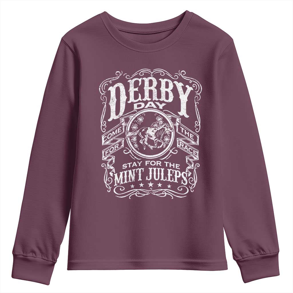 Derby Day Come For The Track Stay For The Mint Juleps Youth Sweatshirt Horse Racing TS11 Maroon Print Your Wear