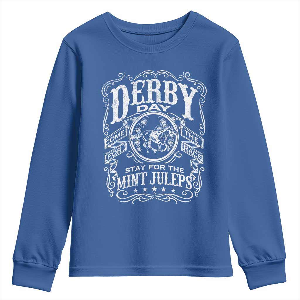Derby Day Come For The Track Stay For The Mint Juleps Youth Sweatshirt Horse Racing TS11 Royal Blue Print Your Wear
