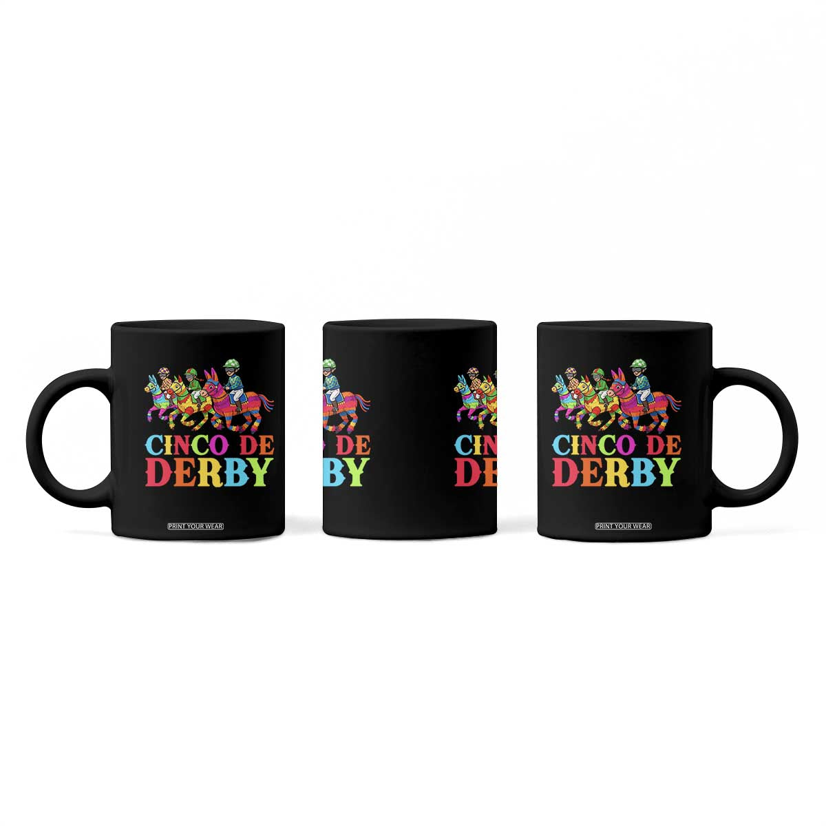 Cinco De Derby Coffee Mug Funny Mexican Derby Pinata Horse Race TS11 Print Your Wear