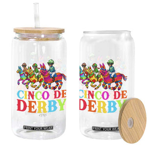 Cinco De Derby Glass Can Funny Mexican Derby Pinata Horse Race TS11 Print Your Wear