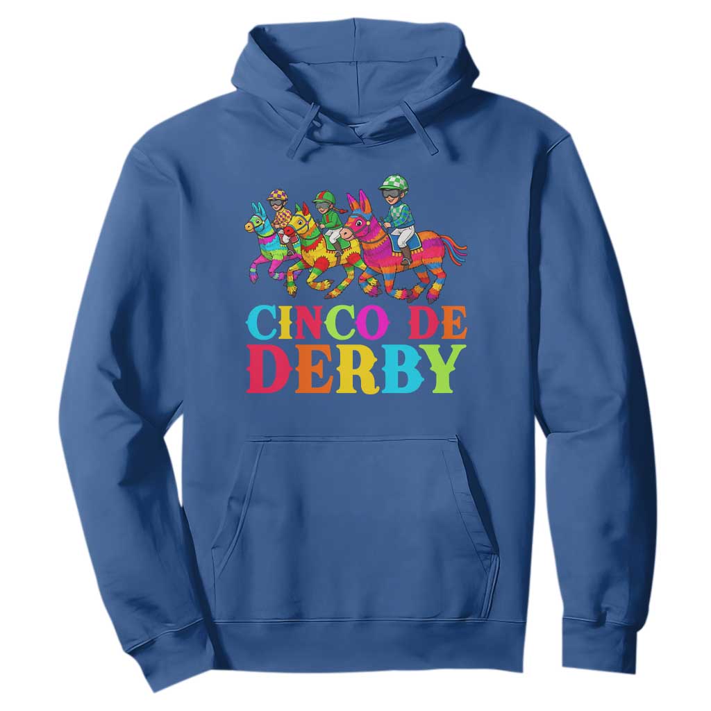 Cinco De Derby Hoodie Funny Mexican Derby Pinata Horse Race TS11 Royal Blue Print Your Wear
