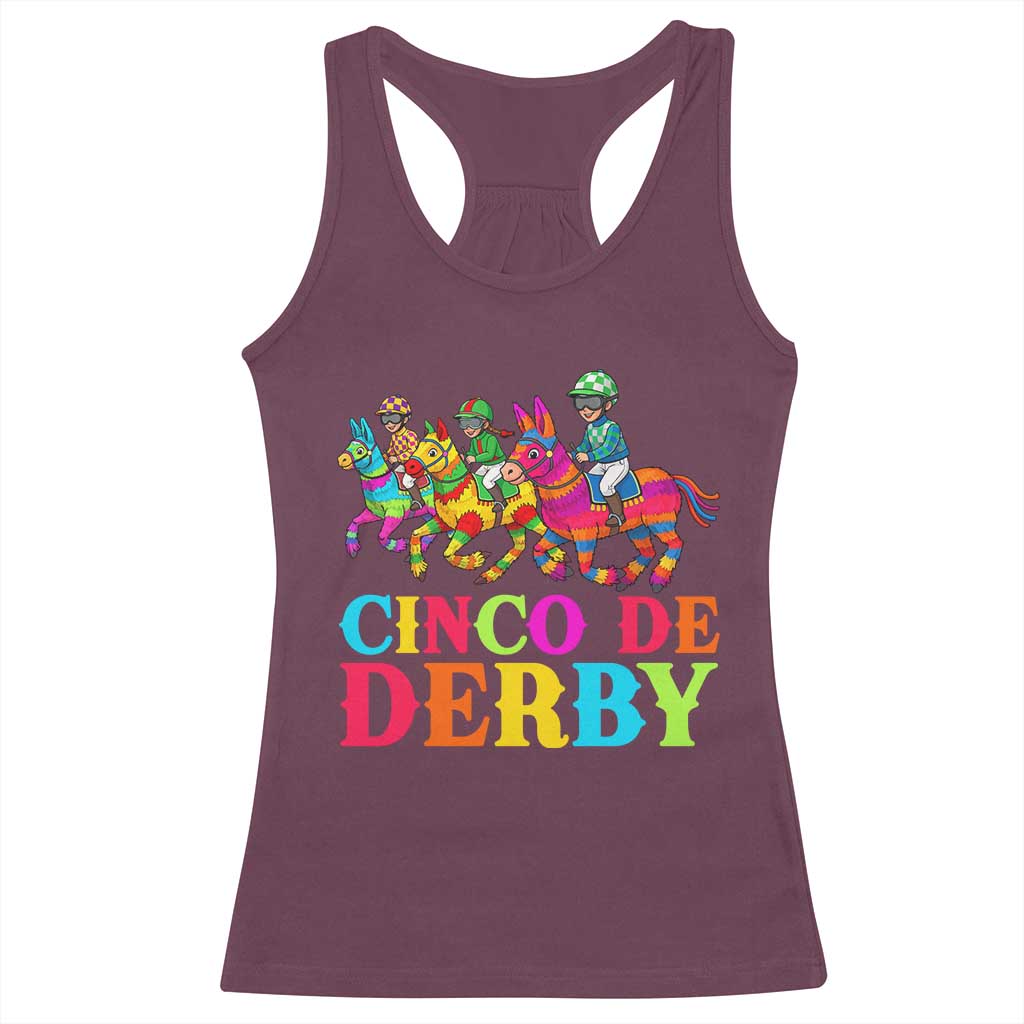 Cinco De Derby Racerback Tank Top Funny Mexican Derby Pinata Horse Race TS11 Maroon Print Your Wear