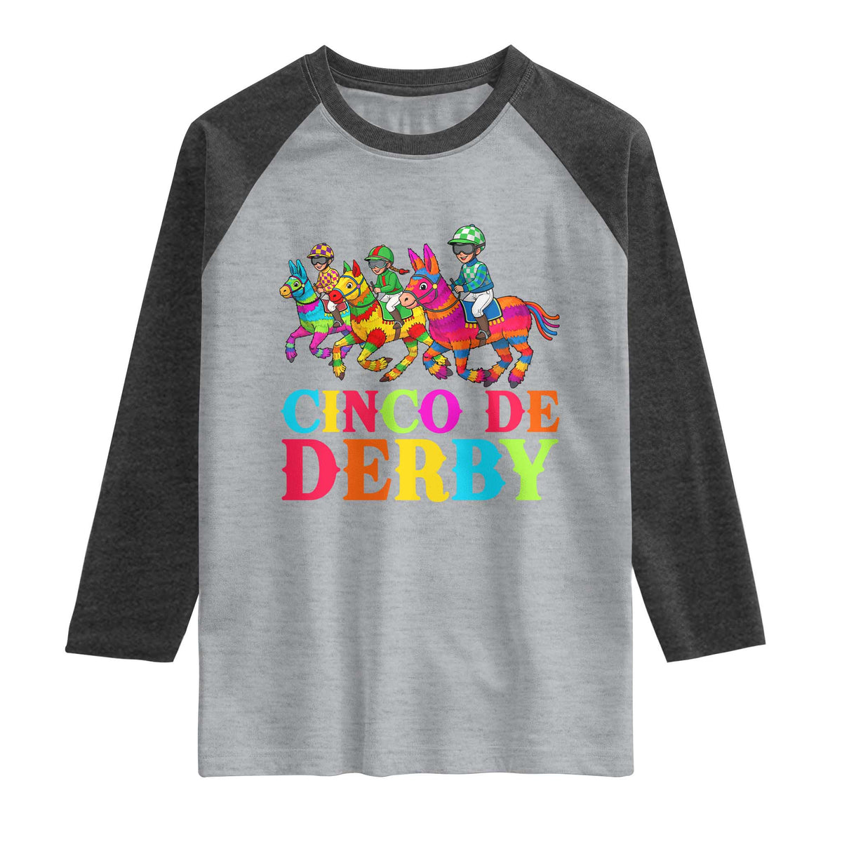 Cinco De Derby Raglan Shirt Funny Mexican Derby Pinata Horse Race TS11 Heather Gray Heather Charcoal Print Your Wear