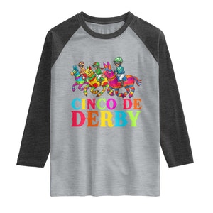 Cinco De Derby Raglan Shirt Funny Mexican Derby Pinata Horse Race TS11 Heather Gray Heather Charcoal Print Your Wear