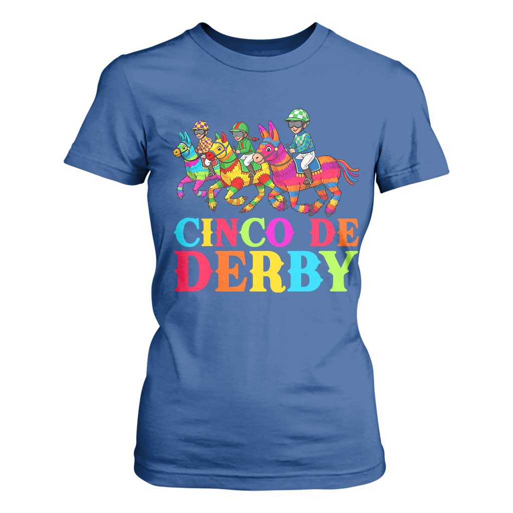 Cinco De Derby T Shirt For Women Funny Mexican Derby Pinata Horse Race TS11 Royal Blue Print Your Wear