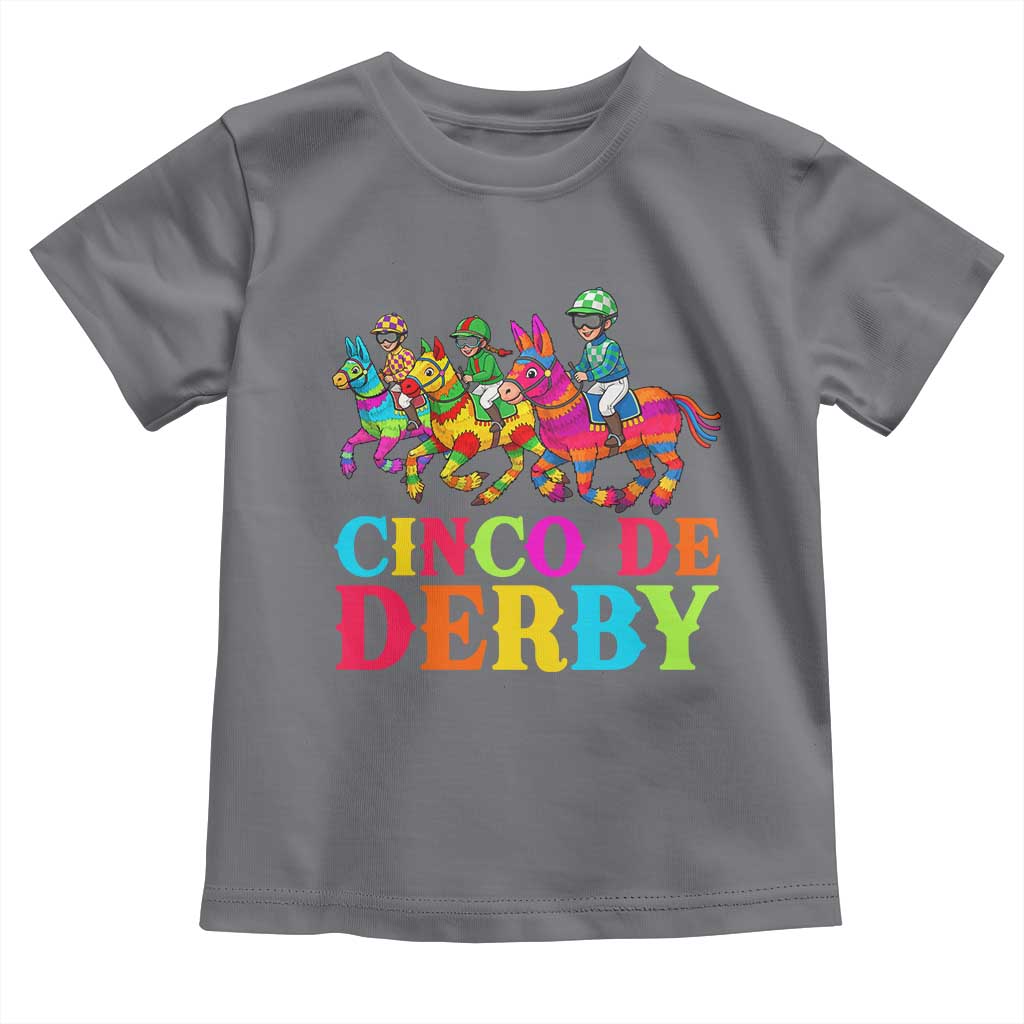 Cinco De Derby Toddler T Shirt Funny Mexican Derby Pinata Horse Race TS11 Charcoal Print Your Wear