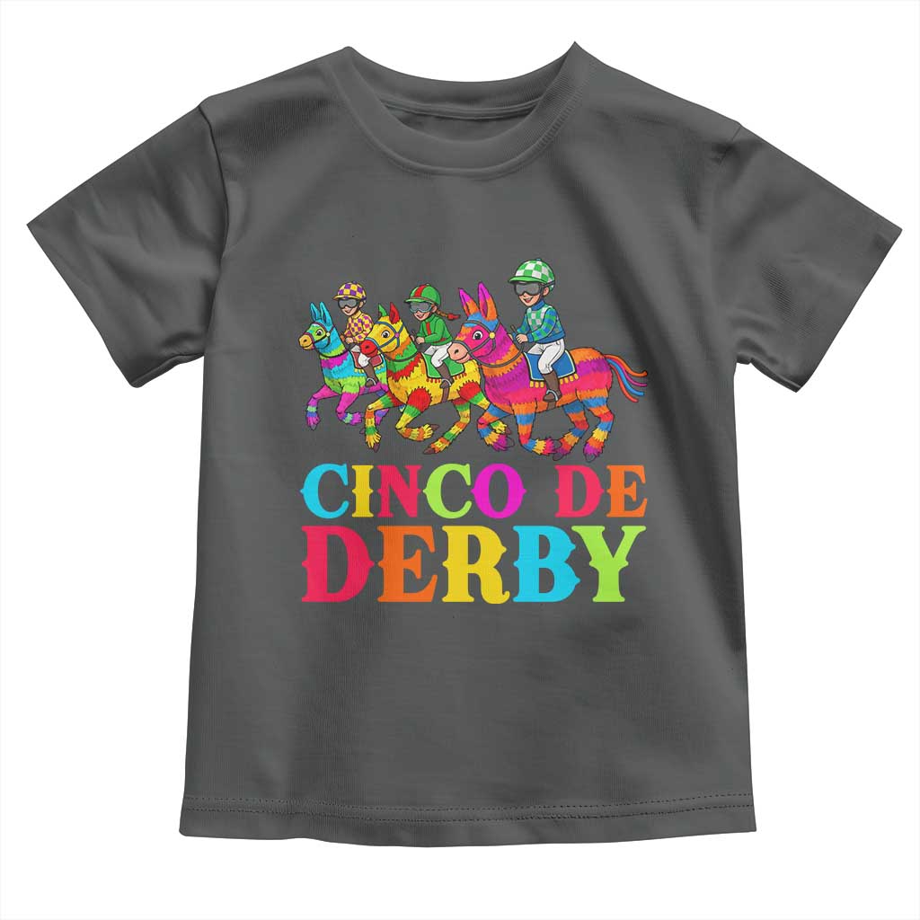 Cinco De Derby Toddler T Shirt Funny Mexican Derby Pinata Horse Race TS11 Dark Heather Print Your Wear