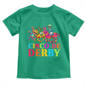 Cinco De Derby Toddler T Shirt Funny Mexican Derby Pinata Horse Race TS11 Irish Green Print Your Wear