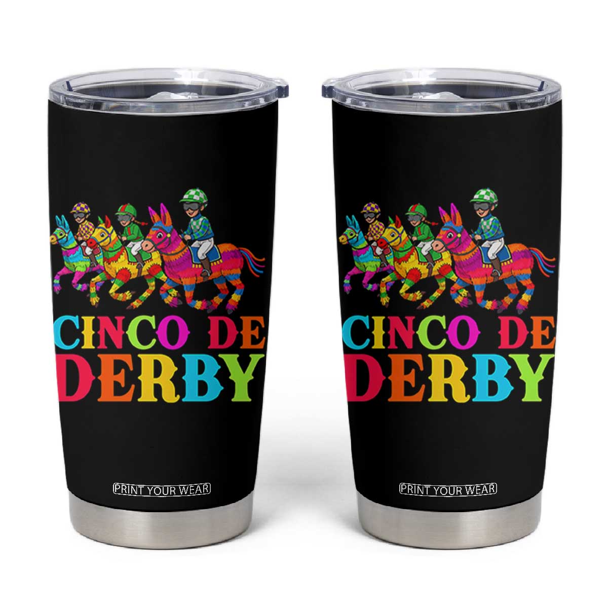 Cinco De Derby Tumbler Cup Funny Mexican Derby Pinata Horse Race TS11 Black Print Your Wear