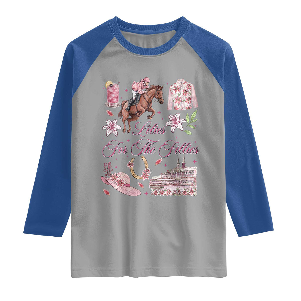 Derby Horse Racing Day Raglan Shirt Lilies For The Fillies Stargazer Lily Flower TS11 Sport Gray Royal Print Your Wear