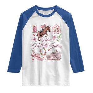 Derby Horse Racing Day Raglan Shirt Lilies For The Fillies Stargazer Lily Flower TS11 White Royal Print Your Wear