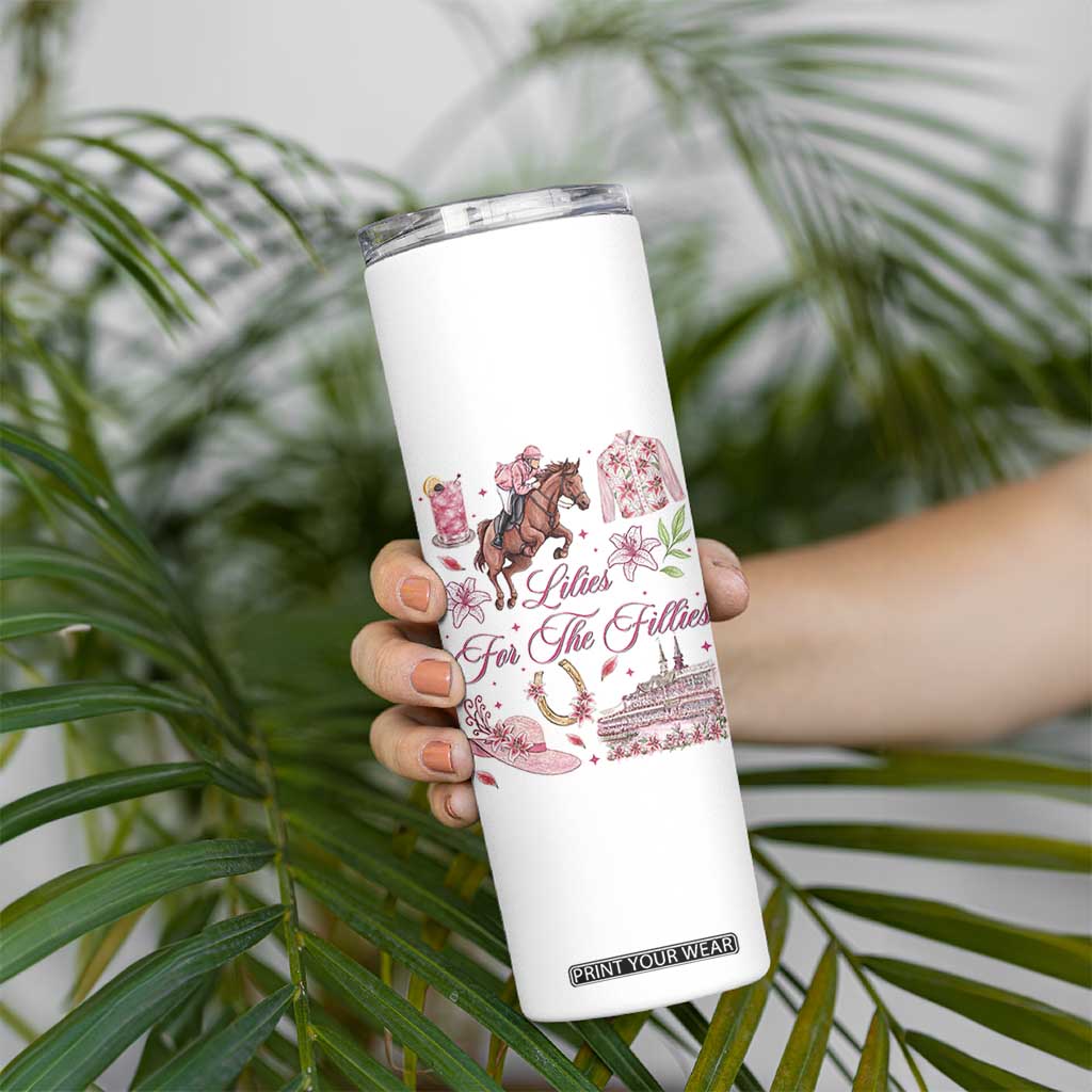 Derby Horse Racing Day Skinny Tumbler Lilies For The Fillies Stargazer Lily Flower TS11 Print Your Wear