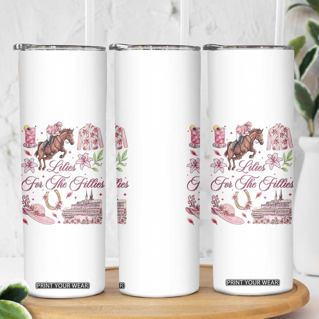 Derby Horse Racing Day Skinny Tumbler Lilies For The Fillies Stargazer Lily Flower TS11 Print Your Wear
