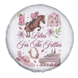 Derby Horse Racing Day Spare Tire Cover Lilies For The Fillies Stargazer Lily Flower TS11 Print Your Wear