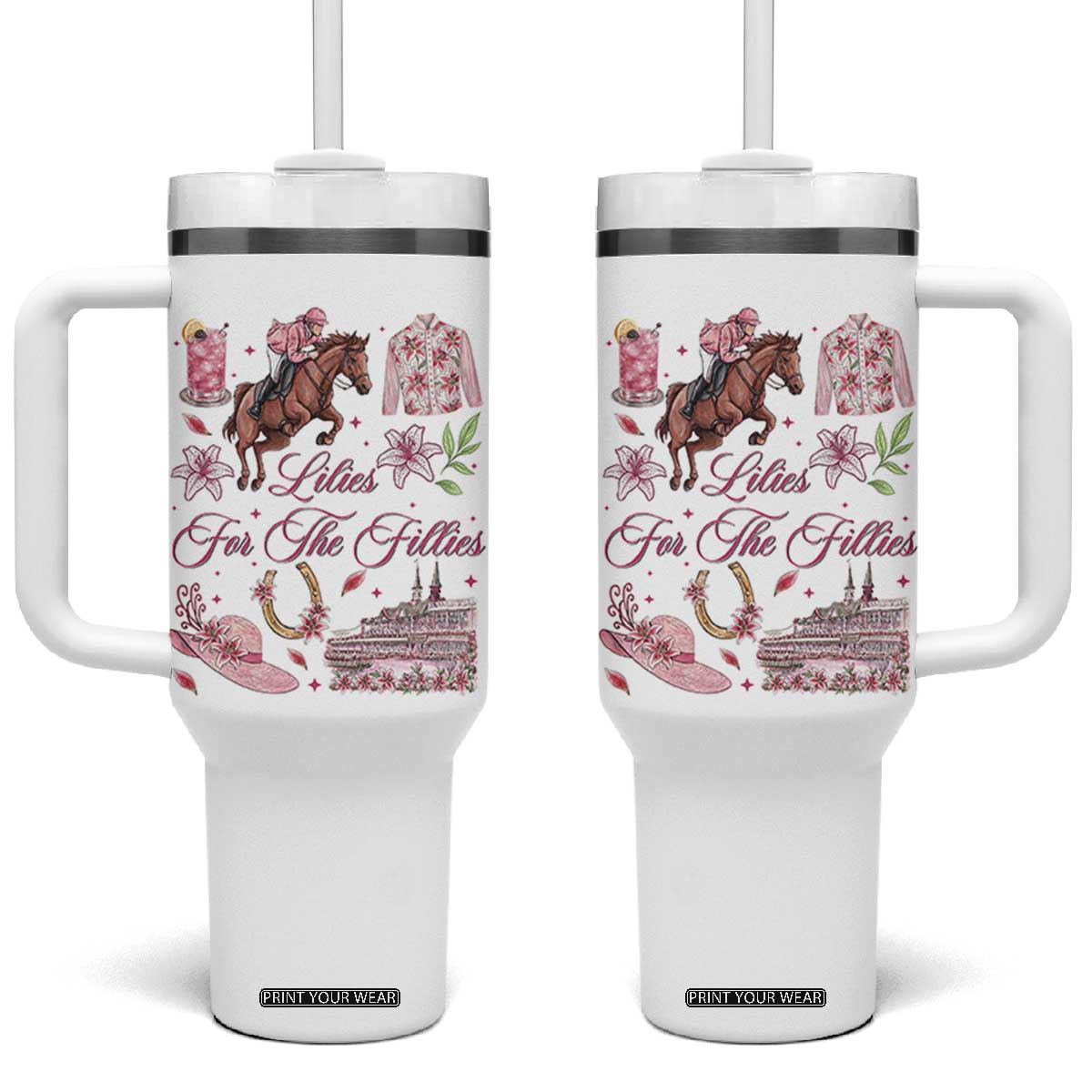 Derby Horse Racing Day Tumbler With Handle Lilies For The Fillies Stargazer Lily Flower TS11 One Size: 40 oz White Print Your Wear