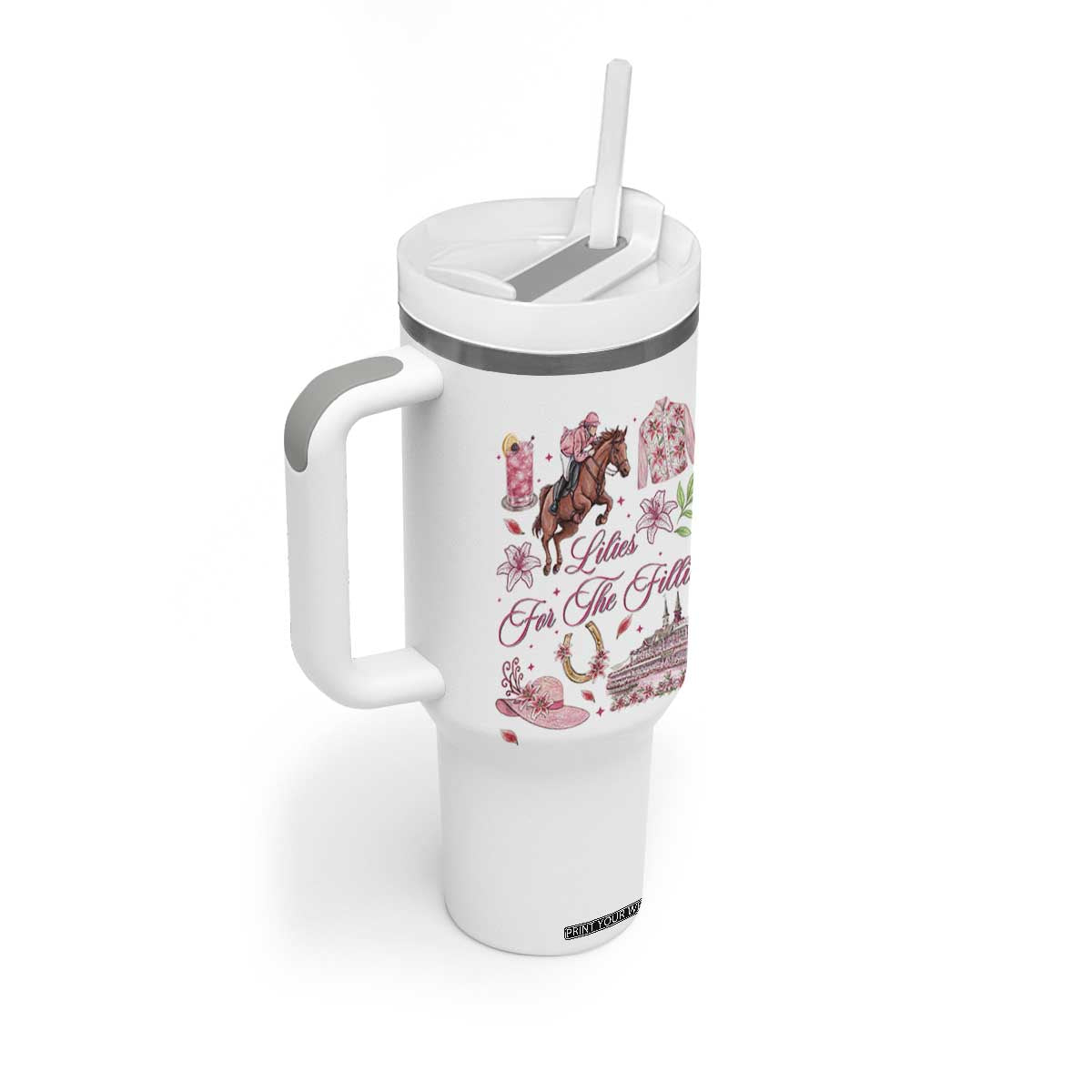 Derby Horse Racing Day Tumbler With Handle Lilies For The Fillies Stargazer Lily Flower TS11 Print Your Wear