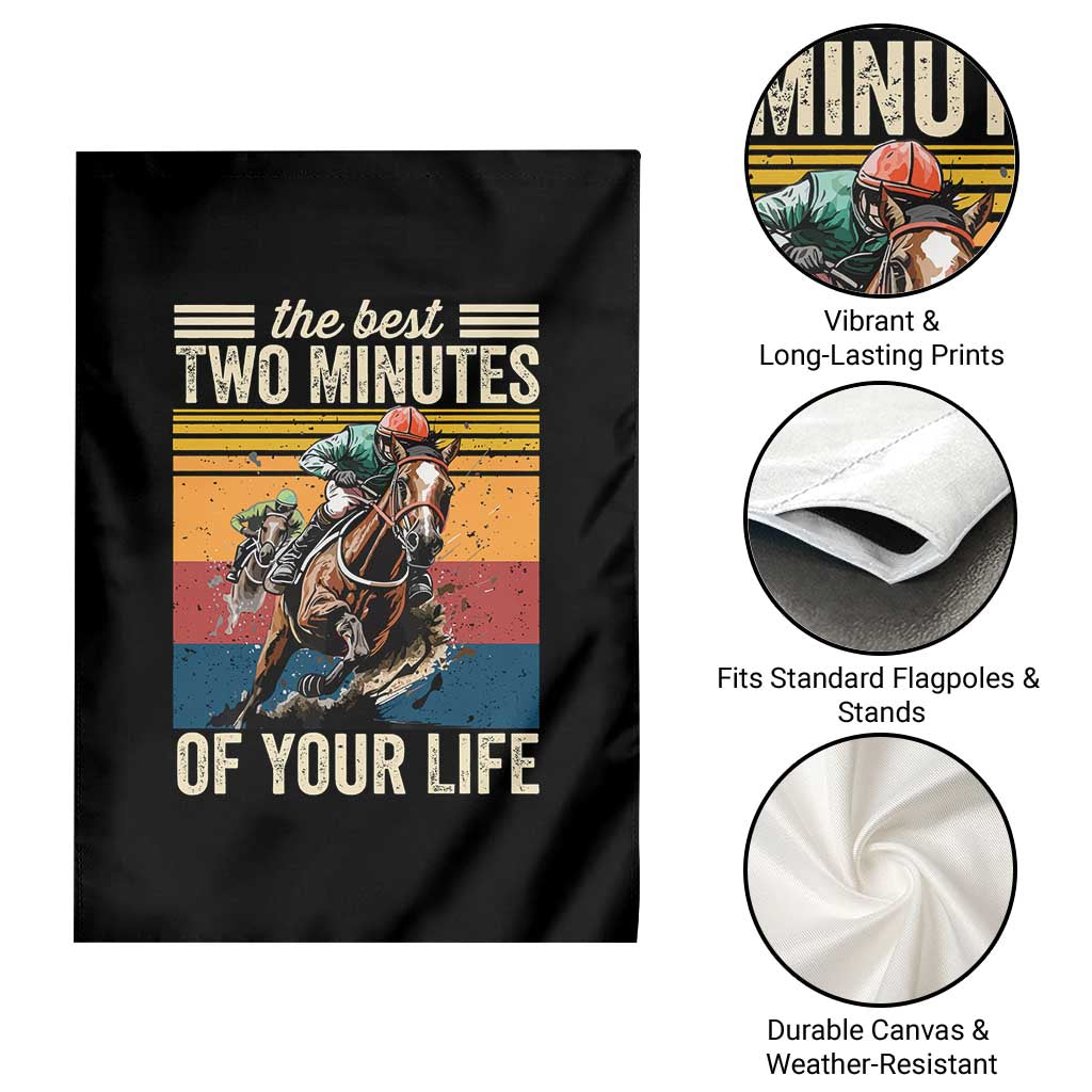 Horse Race Derby Garden Flag The Best Two Minutes Of Your Life TS11 Print Your Wear