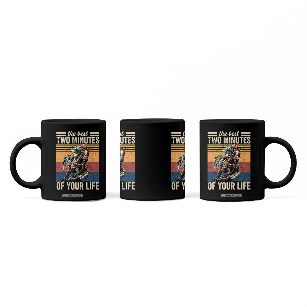 Horse Race Derby Coffee Mug The Best Two Minutes Of Your Life TS11 Print Your Wear