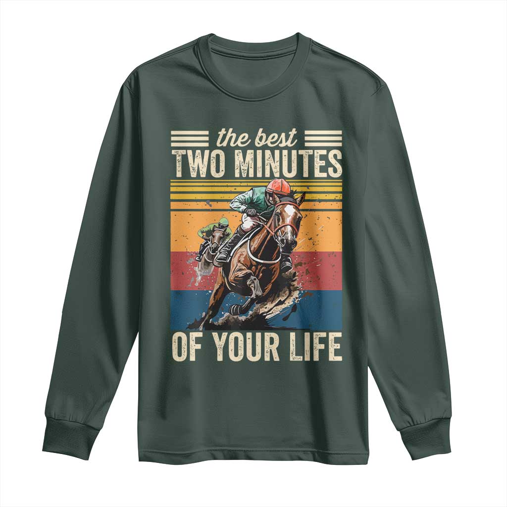 Horse Race Derby Long Sleeve Shirt The Best Two Minutes Of Your Life TS11 Dark Forest Green Print Your Wear