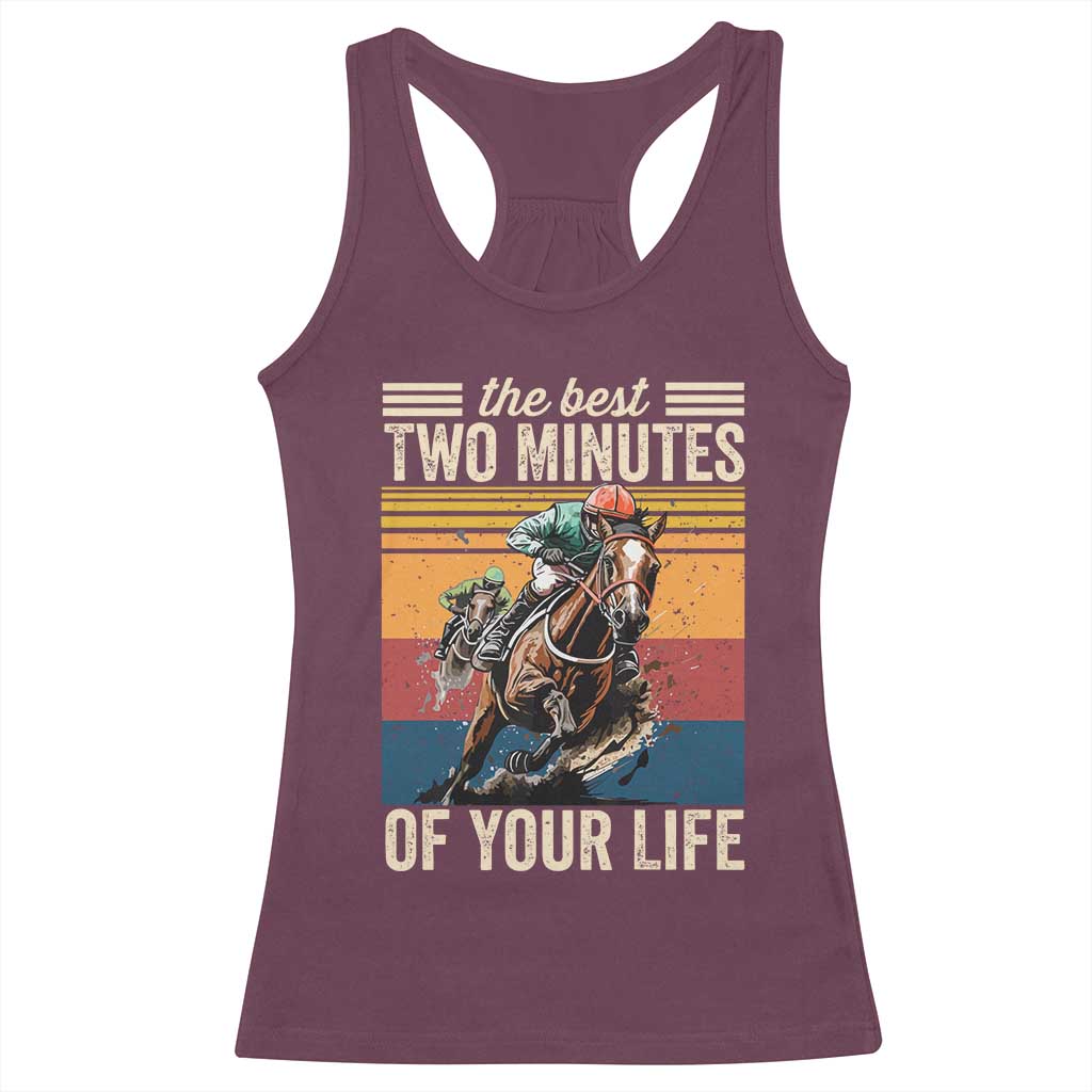 Horse Race Derby Racerback Tank Top The Best Two Minutes Of Your Life TS11 Maroon Print Your Wear