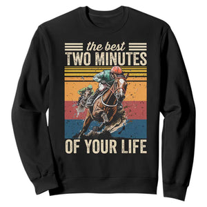 Horse Race Derby Sweatshirt The Best Two Minutes Of Your Life TS11 Black Print Your Wear
