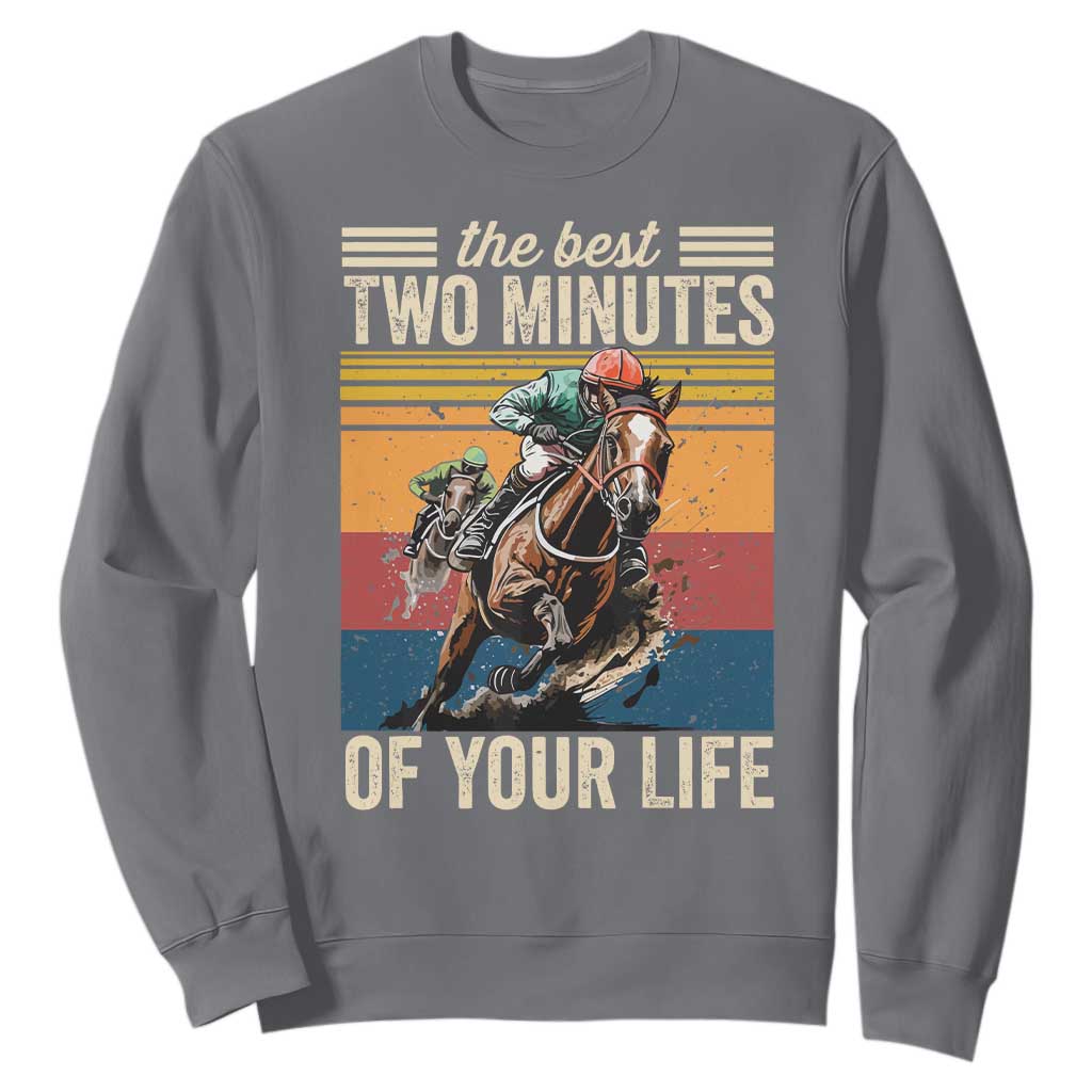 Horse Race Derby Sweatshirt The Best Two Minutes Of Your Life TS11 Charcoal Print Your Wear