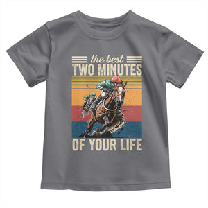 Horse Race Derby Toddler T Shirt The Best Two Minutes Of Your Life TS11 Charcoal Print Your Wear