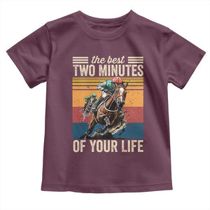 Horse Race Derby Toddler T Shirt The Best Two Minutes Of Your Life TS11 Maroon Print Your Wear