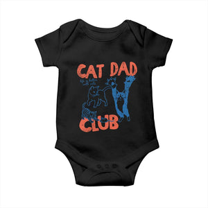 Cat Dad Club Baby Onesie Life is Better with Cats Fathers Day TS11 Black Print Your Wear