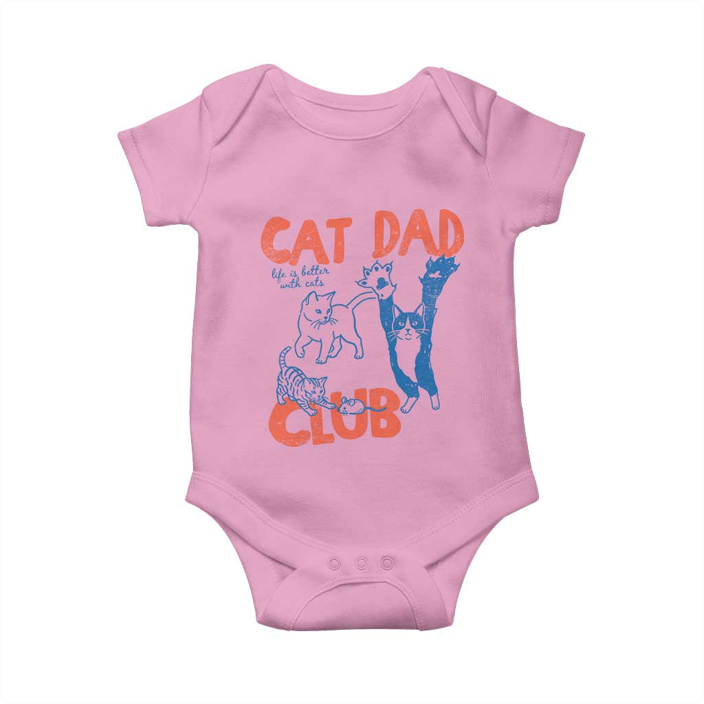 Cat Dad Club Baby Onesie Life is Better with Cats Fathers Day TS11 Light Pink Print Your Wear