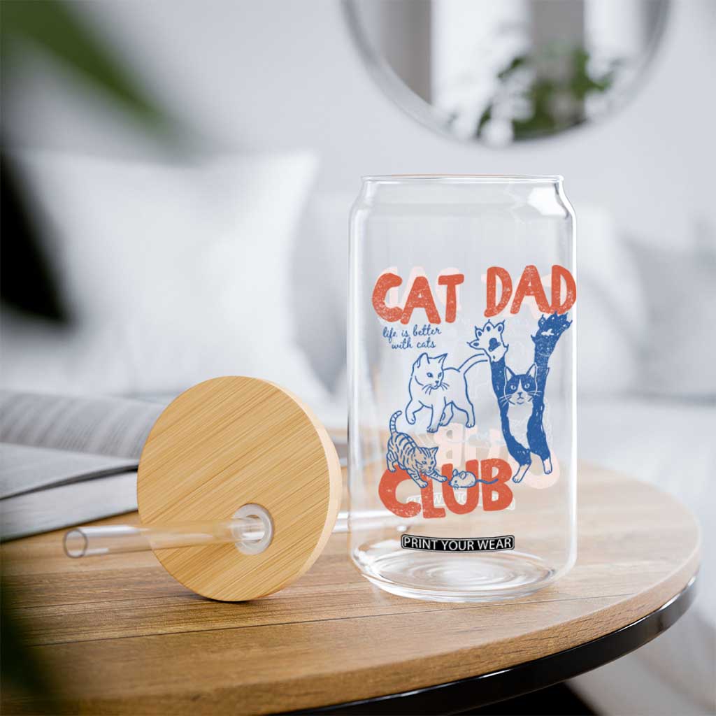 Cat Dad Club Glass Can Life is Better with Cats Fathers Day TS11 Print Your Wear