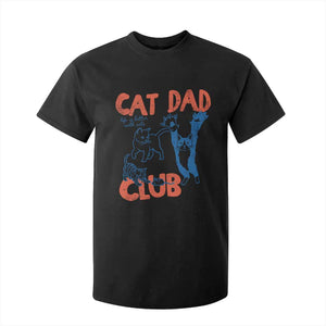 Cat Dad Club T Shirt For Kid Life is Better with Cats Fathers Day TS11 Black Print Your Wear