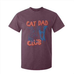Cat Dad Club T Shirt For Kid Life is Better with Cats Fathers Day TS11 Maroon Print Your Wear