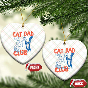 Cat Dad Club Ceramic Ornament Life is Better with Cats Fathers Day TS11 Print Your Wear