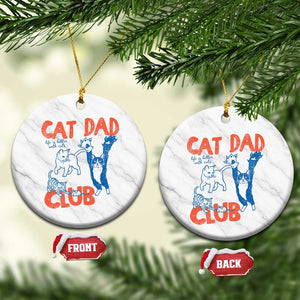 Cat Dad Club Ceramic Ornament Life is Better with Cats Fathers Day TS11 1pc White Marble Print Your Wear