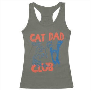 Cat Dad Club Racerback Tank Top Life is Better with Cats Fathers Day TS11 Military Green Print Your Wear