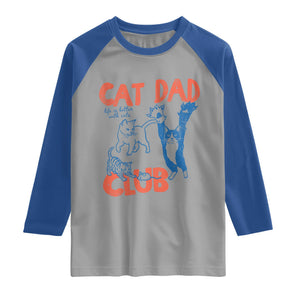 Cat Dad Club Raglan Shirt Life is Better with Cats Fathers Day TS11 Sport Gray Royal Print Your Wear