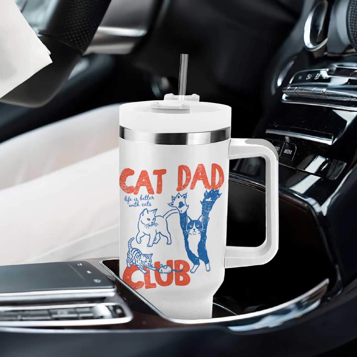 Cat Dad Club Tumbler With Handle Life is Better with Cats Fathers Day TS11 Print Your Wear