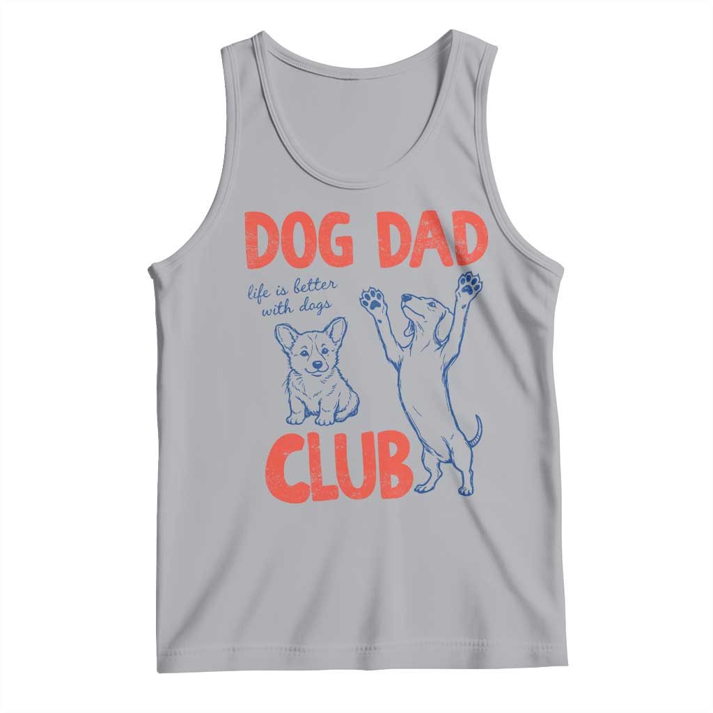 Dog Dad Club Tank Top Life is Better with Dogs Father's Day TS11 Athletic Heather Print Your Wear