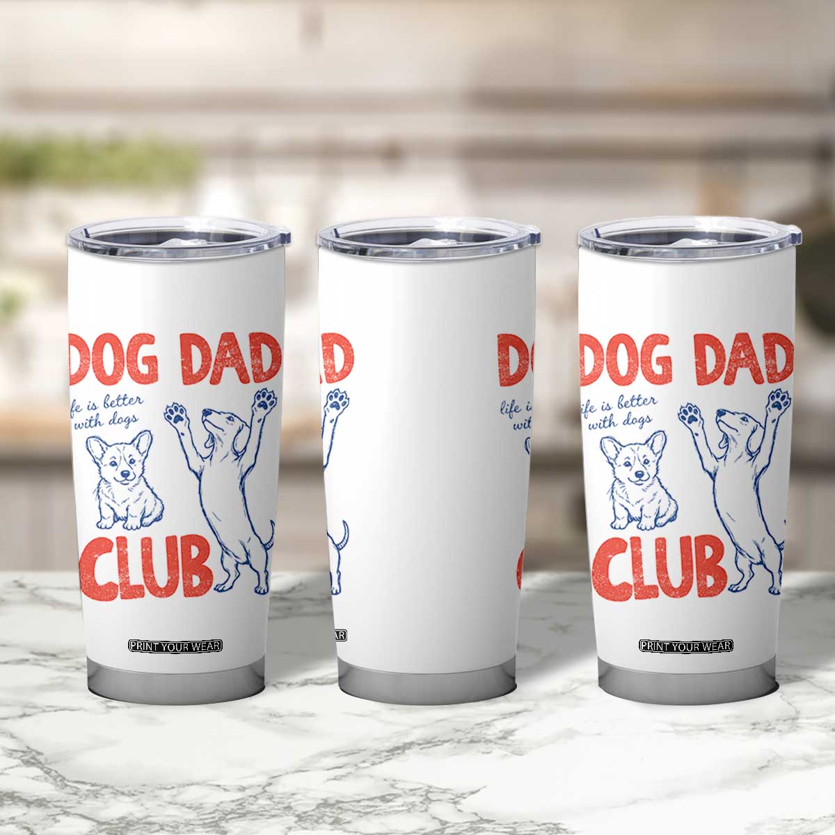 Dog Dad Club Tumbler Cup Life is Better with Dogs Father's Day TS11 Print Your Wear