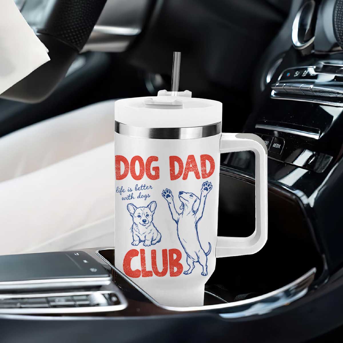 Dog Dad Club Tumbler With Handle Life is Better with Dogs Father's Day TS11 Print Your Wear